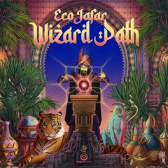 Eco Jafar "Wizard Path" Preview Release on Hadra record soon
