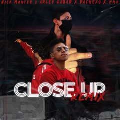 Nick Monter, Arley Gobar - Close Up Ft. Pacheko, MMV