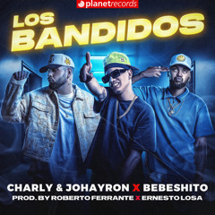 Los Bandidos (Prod. by Roberto Ferrante x Ernesto Losa)