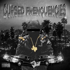 CURSED FRENQUENCIES [FULL EP]