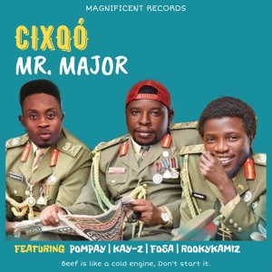 Mr Major Feat. Kay-Z, Pompay, Rooky, Fosa
