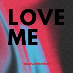 Love Me (Radio Edit)