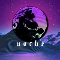 NOCHE - (Beat por eery w/eli filosov)