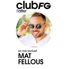 CLUB FG : MAT FELLOUS (RADIO FG September 2021)