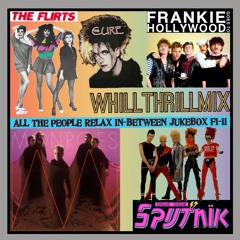 Flirts SSS FGTH Monroes Cure - All The People Relax In Between Jukebox F1-11 (WhiLLThriLLMiX)
