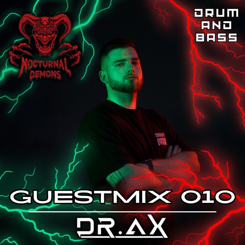 NOCTURNAL DEMONS // GUESTMIX - DR.AX