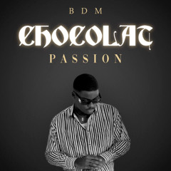 BDM _ CHOCOLAT (Audo Officiel)