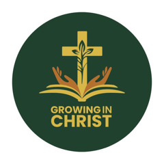 Growing in Christ
