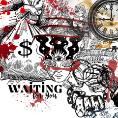 Waiting For You