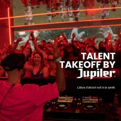Jupiler Talent Take-Off - Doureeeeuh