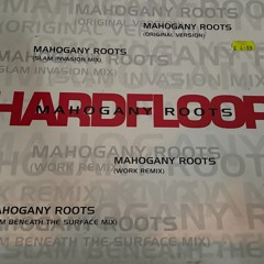 Hardfloor Mahogany Roots -jonno&gibson Edit