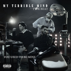 YOU USED TO BE MINE