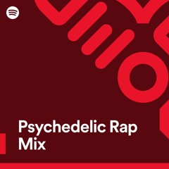 Psychedelic Rap Mix