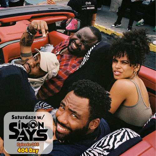 Saturdaze w/ Simon Says Ep. 046 (404 Day)