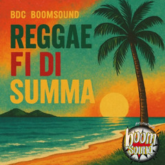 Reggae fi di summa 2025 by BDC
