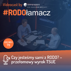 Odc. 70 (Prima aprilis) Czy jesteśmy sami z RODO