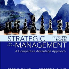 [ACCESS] PDF 📒 Strategic Management: A Competitive Advantage Approach, Concepts and