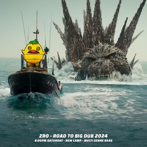 Road to Big Dub 2024 - ZRO