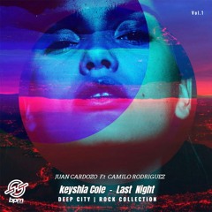 Keyshia Cole - Last Night (JUAN CARDOZO Ft CAMILO RODRIGUEZ Free