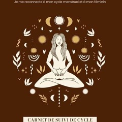 ⚡PDF❤ Mon cycle | Carnet de suivi de cycle menstruel de 6 mois: Carnet de cycle