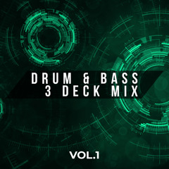 Drum & Bass (3 Deck Mix) VOL.1