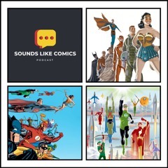 Sounds Like Comics Ep 330 - Justice League: The New Frontier (Movie 2008)