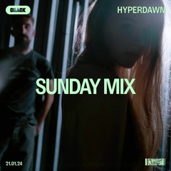 Sunday Mix: Hyperdawn
