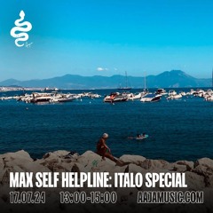 Max Self Helpline: Italo Special - Aaja Channel 1 - 17 07 24