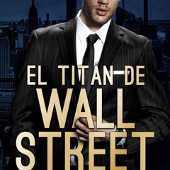 ePub/Ebook El titán de Wall Street BY : Anna Zaires