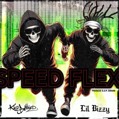 Kold-Blooded x Lil Bizzy - SPEEDFLEX (prod. by S.A.M. GoHard)