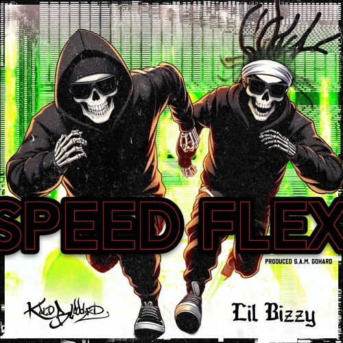 Kold-Blooded x Lil Bizzy - SPEEDFLEX (prod. by S.A.M. GoHard)