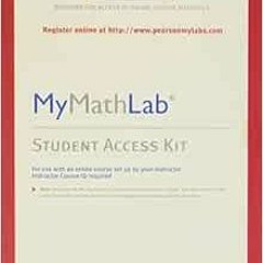 DOWNLOAD PDF 📭 MyMathLab: Student Access Kit by Hall H Pearson Education [KINDLE PDF