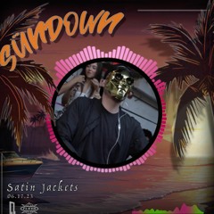 Satin Jackets Live @ SünDown 06/17/23