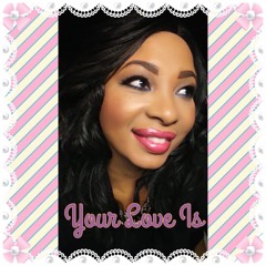 Your Love Is