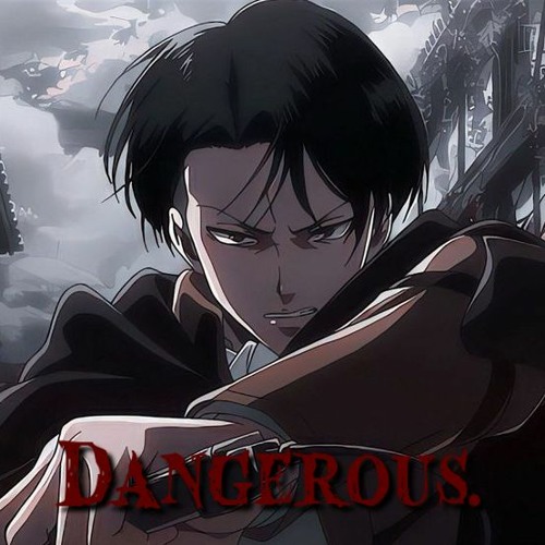 Dangerous.