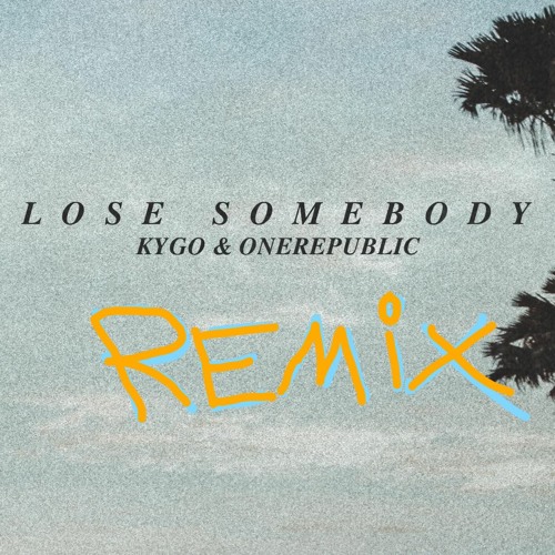 バンドTシャツ Onerepublic × KYGO Lose Somebody Stream Kygo, OneRepublic - Lose Somebody (NIDO Remix) by NIDO
