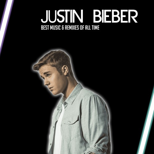 Justin Bieber Mix 2021 - Best Songs & Remixes Of All Time
