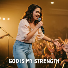 God Is My Strength (Live)