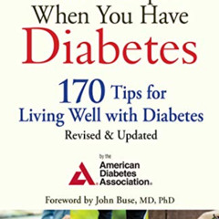Read EPUB 📒 What to Expect When You Have Diabetes: 170 Tips for Living Well with Dia