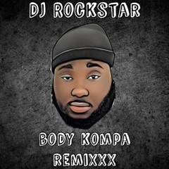 Dj Rockstar Body kompa Remixxx cover
