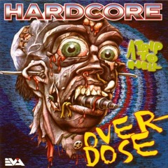 Hardcore Overdose 1