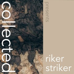 collected cast #60 by riker striker