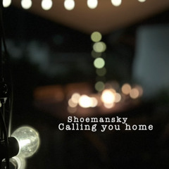 Calling You Home (feat. Jolie)