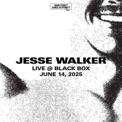 Jesse Walker - Live @ Black Box - June 14, 2025