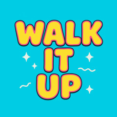 Ott_Tisecool123_Walk_It_Up
