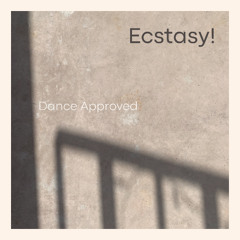 Ecstasy 25 Revamp (Club Teaser) - Dance Approved