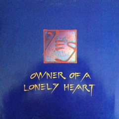 Yes - Owner Of A Lonely Heart   (Antony PL  Bootleg)