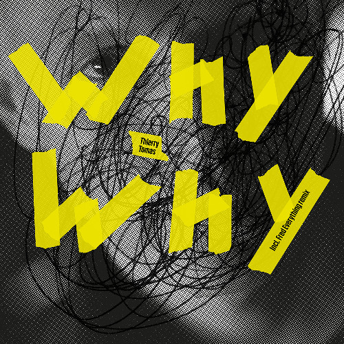 PREMIERE: Thierry Tomas - Why Why (Fred Everything Remix) [Deeppa Records]