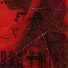 DON'T MISS! (prod+ its2ezzy)