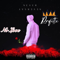 No Love